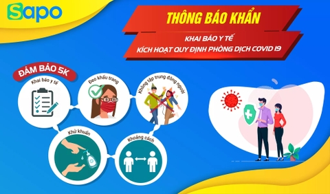THÔNG BÁO KHẨN: KHAI BÁO Y TẾ VÀ KÍCH HOẠT QUY ĐỊNH PHÒNG DỊCH COVID 19 TẠI SAPO