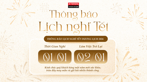 TOYOTA TỪ SƠN THÔNG BÁO LỊCH NGHỈ TẾT DƯƠNG LỊCH 2026