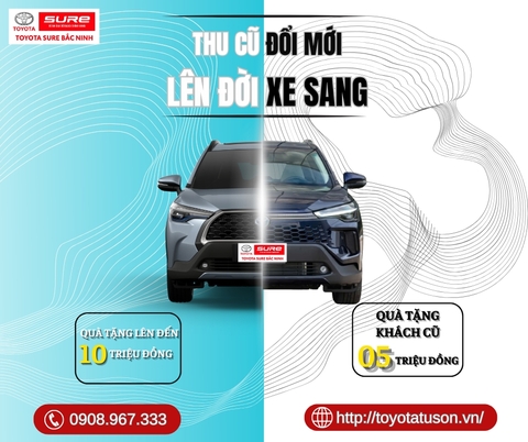 THU CŨ ĐỔI MỚI - LÊN ĐỜI XE SANG