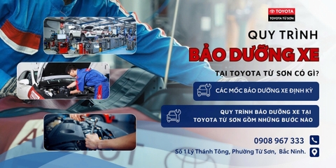 QUY TRÌNH BẢO DƯỠNG TẠI TOYOTA TỪ SƠN