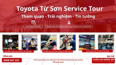 SỰ KIỆN SERVICE TOUR TẠI TOYOTA TỪ SƠN ĐÃ TRỞ LẠI