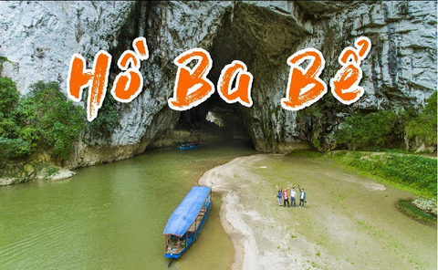 HẢI PHÒNG - HỒ BA BỂ - ĐỘNG HUA MẠ - CHỢ RÃ - HẢI PHÒNG 2N1Đ