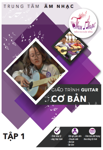 GIÁO TRÌNH GUITAR CƠ BẢN TẬP 1