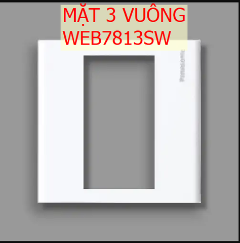 Mặt Vuông 3 thiết bị WEB7813SW PANASONIC