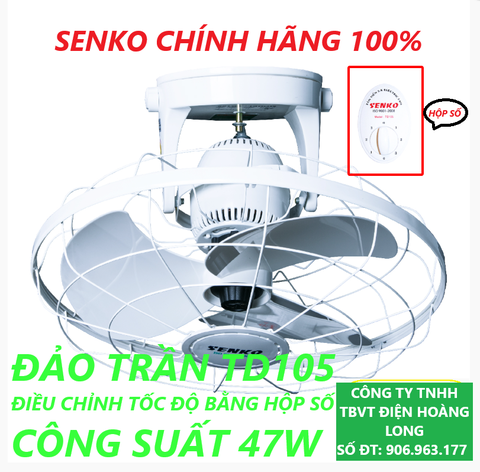 SENKO - Quạt trần đảo TD105 47W dùng hộp số điều chỉnh tốc độ.
