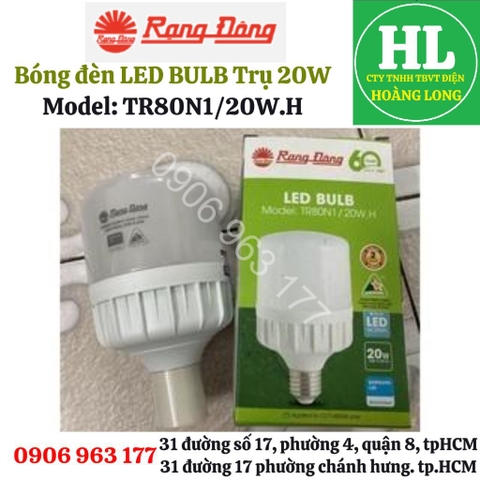 LED TRỤ RẠNG ĐÔNG 20W TR80/20W CHÍNH HÃNG