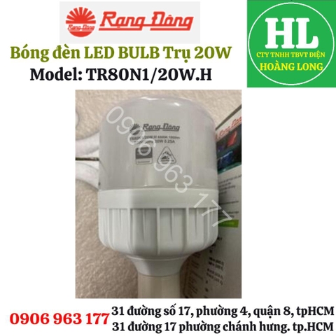 LED TRỤ RẠNG ĐÔNG 20W TR80/20W CHÍNH HÃNG