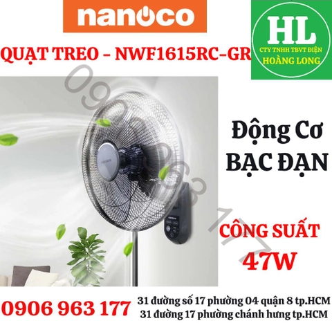 QUẠT TREO REMOTE NANOCO 47W NWF1615RC-GR MÀU GHI SỬ DỤNG BẠC ĐẠN