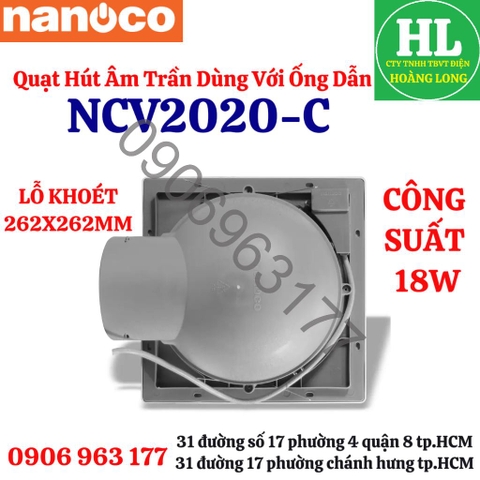 Nanoco - Quạt hút âm trần dùng ống dẫn NCV2020-C 18W, NANOCO