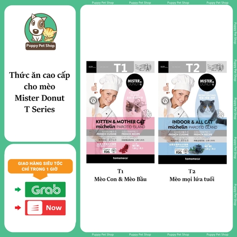 Hạt Teb Mister Donut cao cấp cho mèo T1 Kitten & Mother Cat - T2 Mèo Mọi Lứa Tuổi