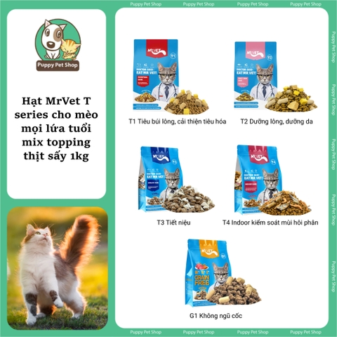 Hạt Cho Mèo MR.VET T1-T2-T3-T4 Holistic 1kg Mix Topping Thịt Đông Khô Cho Mọi Lứa Tuổi