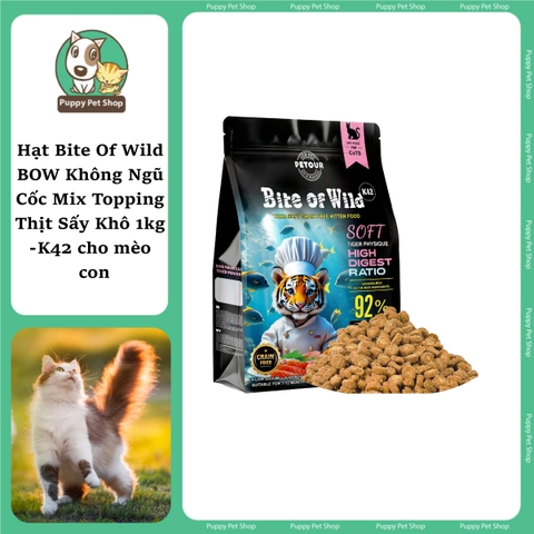 Hạt Bite Of Wild BOW K42 Tuna Soft Cho Mèo Con Không Ngũ Cốc Grain-free 1kg