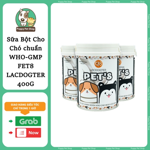Sữa Bột Chuẩn WHO-GHP Cho Chó PET8 LACDOGTER