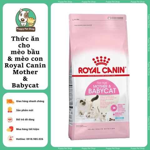 Thức ăn cho Mèo bầu & Mèo con - Royal Canin Mother & BabyCat