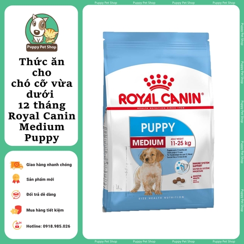Thức ăn cho chó cỡ vừa dưới 12 tháng - Royal Canin Medium Puppy