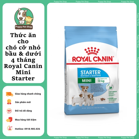 Thức ăn hạt  cho chó mẹ mang thai và chó con đến 2 tháng tuổi - Royal Canin Mini Starter Mother & BabyDog