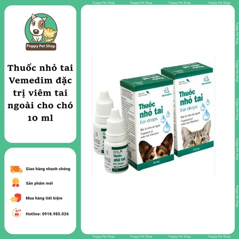 Thuốc nhỏ tai Vemedim đặc trị viêm tai ngoài cho chó mèo 10 ml 