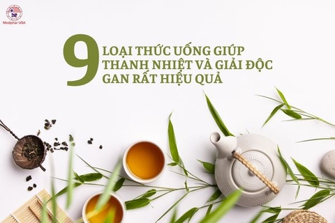 #9 loại thức uống giúp thanh nhiệt và giải độc gan rất hiệu quả