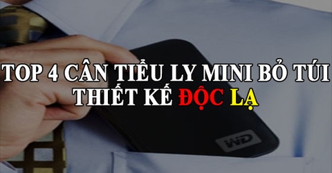 Top các loại cân tiểu ly mini chính xác có kiểu dáng đẹp ( 2022 )