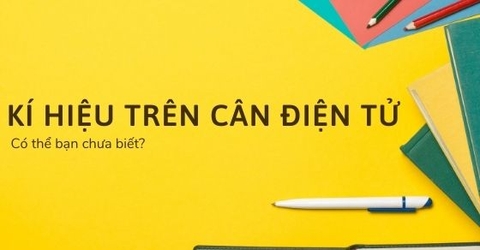 Các kí hiệu trên cân điện tử và sai số phù hợp của các loại cân