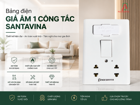 Bảng điện giả âm 1 công tắc Santavina – Lựa chọn bùng nổ doanh thu cho đại lý, nhà phân phối