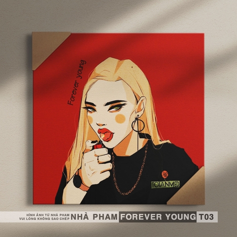 TRANH CANVAS FOREVER YOUNG - 30X30CM - HÌNH 03