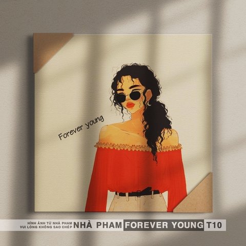 TRANH CANVAS FOREVER YOUNG - 40X40CM - HÌNH 10