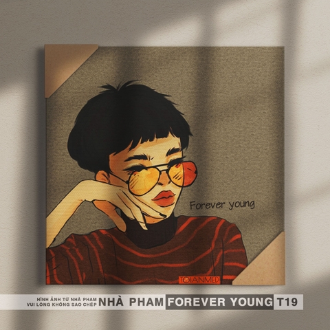 TRANH CANVAS FOREVER YOUNG - 40X40CM - HÌNH 19