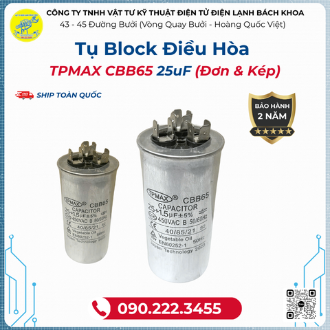 Tụ Block Điều Hòa 25uF (Đơn & Kép)- 090.222.3456