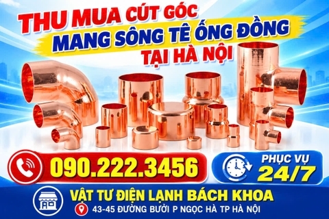 Thu mua cút góc, măng sông, tê ống đồng tại KĐT Linh Đàm - 0902223456