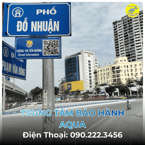 Trung Tâm Bảo Hành AQUA tại Phố Đỗ Nhuận
