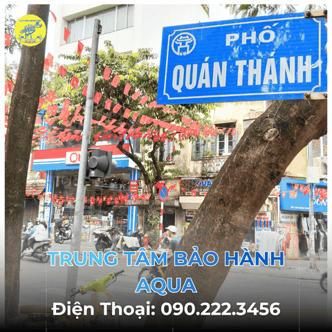 Trung Tâm Bảo Hành AQUA tại Phố Quán Thánh