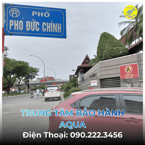 Trung Tâm Bảo Hành AQUA tại Phố Phó Đức Chính