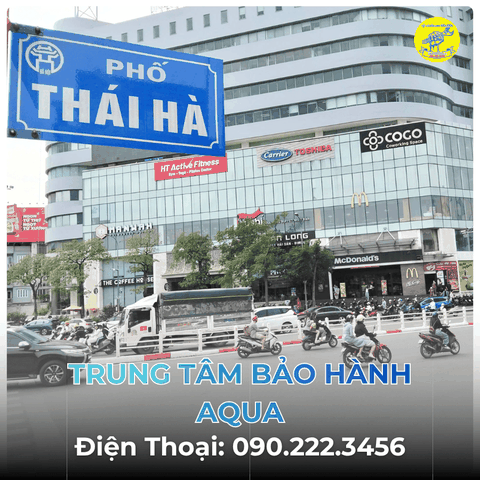 Trung Tâm Bảo Hành AQUA tại Phố Thái Hà
