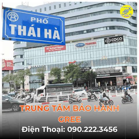 Trung Tâm Bảo Hành GREE Tại Phố Thái Hà