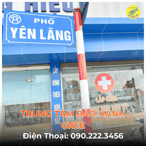 Trung Tâm Bảo Hành GREE Tại Phố Yên Lãng