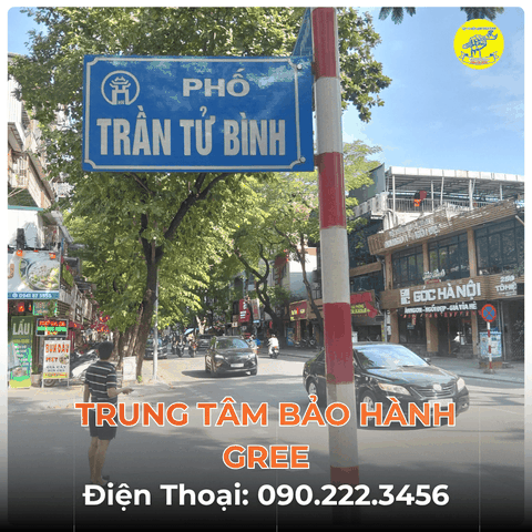 Trung Tâm Bảo Hành GREE Tại Phố Trần Tử Bình