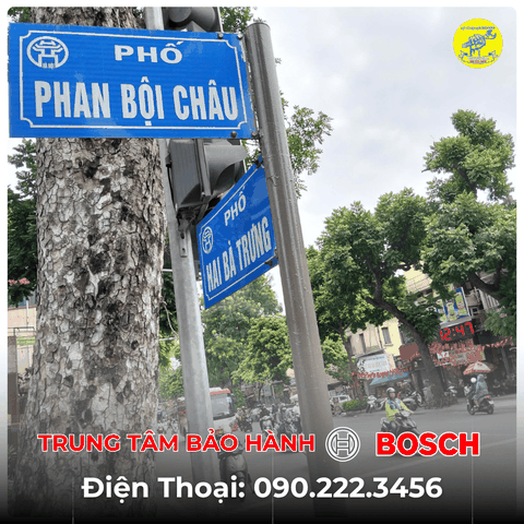 Trung Tâm Bảo Hành BOSCH Tại Đường Phan Bội Châu