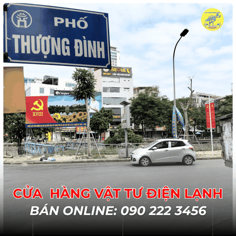 Cửa Hàng Vật Tư Điện Lạnh Bán Online Tại Phố Thượng Đình 0902223456