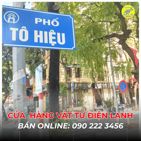 Cửa Hàng Vật Tư Điện Lạnh Bán Online Tại Phố Tô Hiệu 0902223456