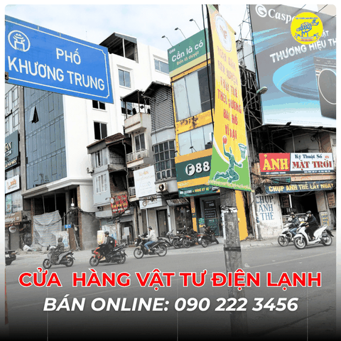 Cửa Hàng Vật Tư Điện Lạnh Bán Online Tại Phố Khương Trung 0902223456