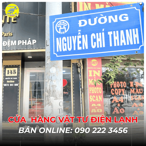 Cửa Hàng Vật Tư Điện Lạnh Bán Online Tại Đường Nguyễn Chí Thanh 0902223456