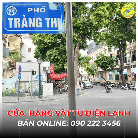 Cửa Hàng Vật Tư Điện Lạnh Bán Online Tại Phố Tràng Thi 0902223456