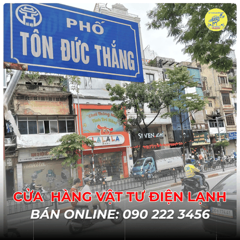 Cửa Hàng Vật Tư Điện Lạnh Bán Online Tại Phố Tôn Đức Thắng 0902223456