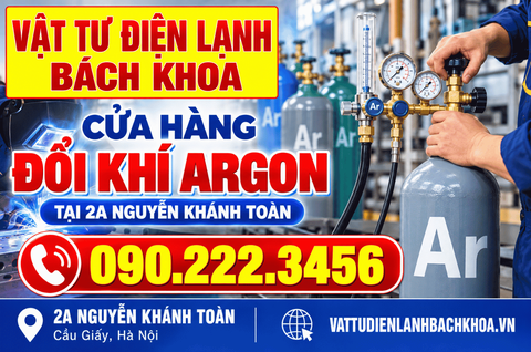 Cửa hàng đổi khí Argon tại 2A Nguyễn Khánh Toàn 0902223456