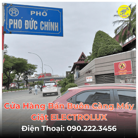 Cửa Hàng Bán Buôn Càng Máy Giặt ELECTROLUX Tại Phố Phó Đức Chính