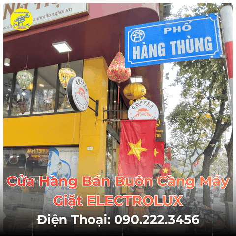 Cửa Hàng Bán Buôn Càng Máy Giặt ELECTROLUX Tại Phố Hàng Thùng