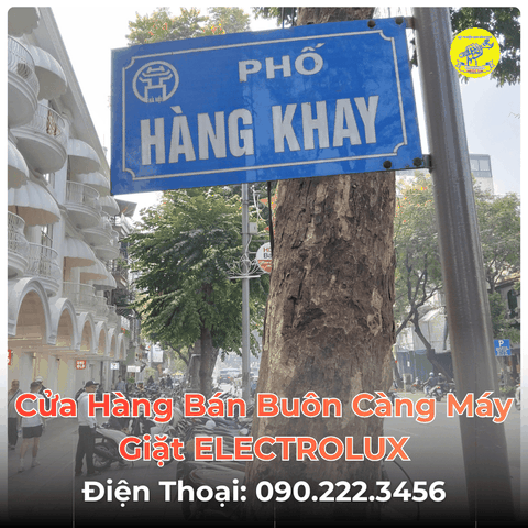 Cửa Hàng Bán Buôn Càng Máy Giặt ELECTROLUX Tại Phố Hàng Khay