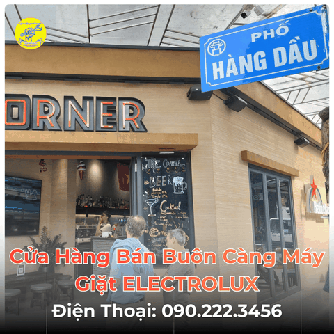 Cửa Hàng Bán Buôn Càng Máy Giặt ELECTROLUX Tại Phố Hàng Dầu