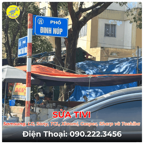 SỬA TIVI TẠI PHỐ ĐINH NÚP